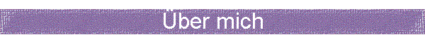 �ber mich